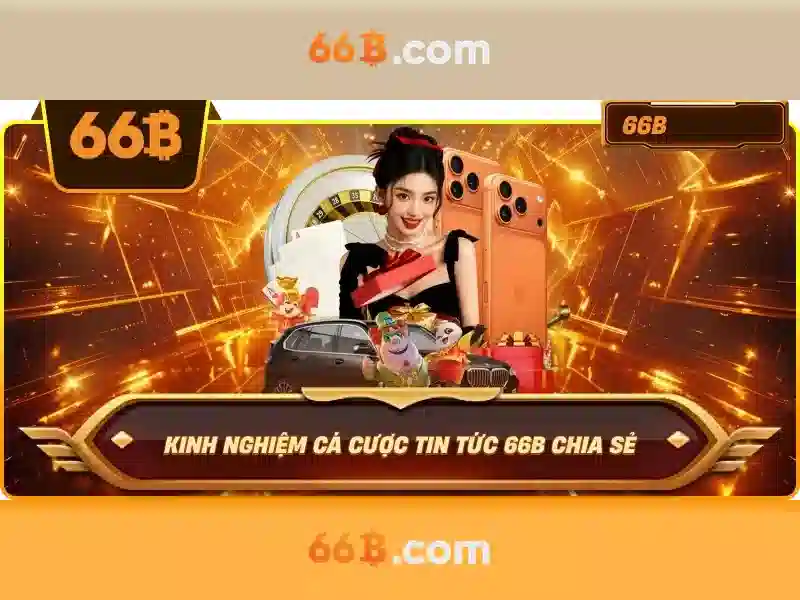 66b hoàn tiền – chủ đề tổng quan và giá trị